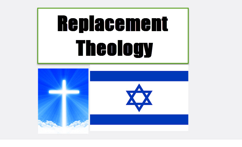 Replacement Theology